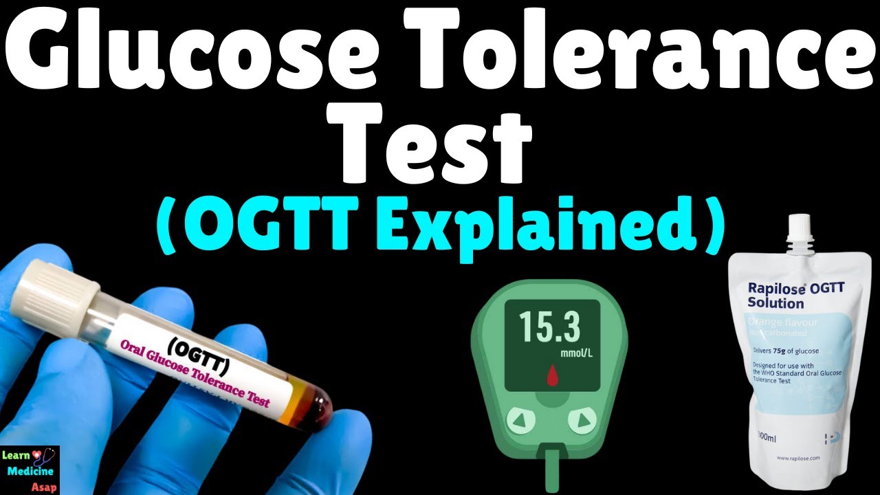 Oral Glucose Tolerance Test (OGTT) Explained | OGTT Made Easy
