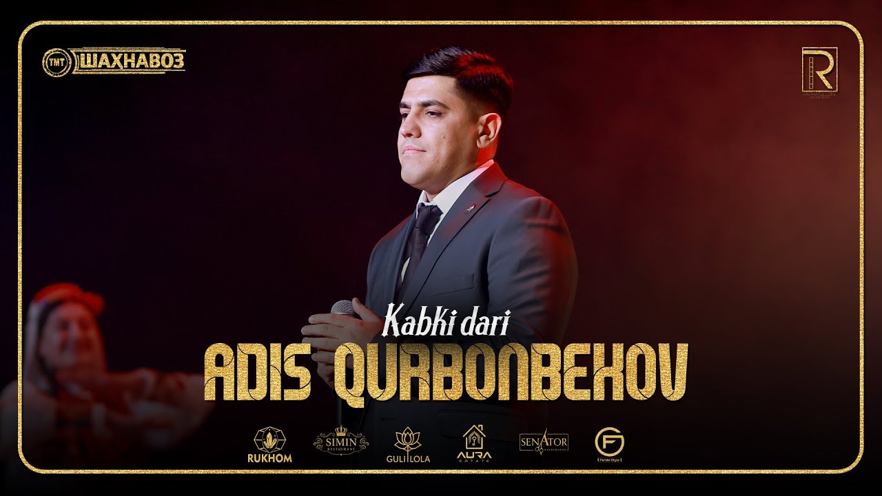 Adis Qurbonbekov - Kabgi dari | Адис Курбобеков - Кабги