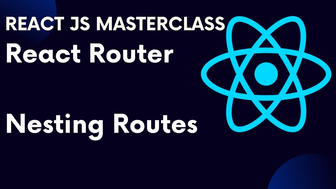 Учебник ReactJS 72: React Router, часть 4. Вложенные маршруты