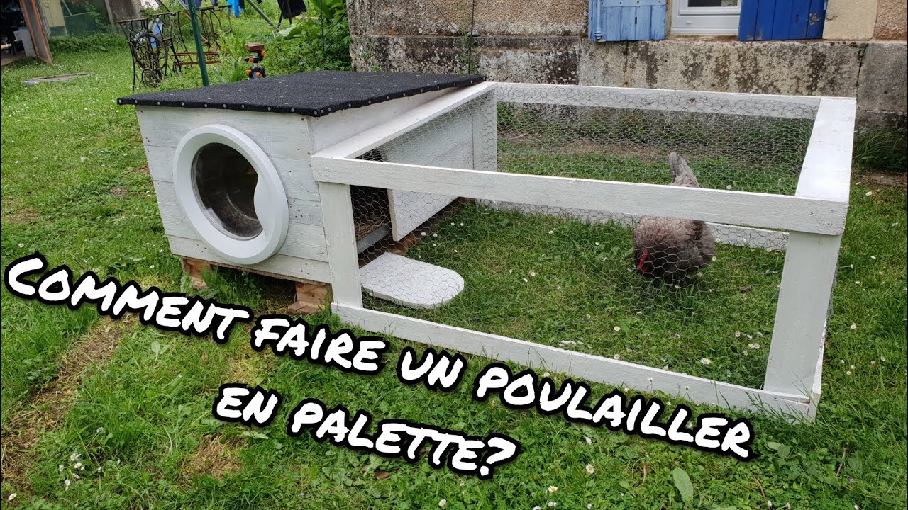 Comment faire un poulailler en palette?