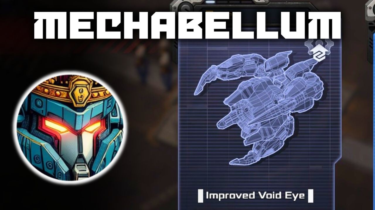 Verbesserte Void Eyes | Mechabellum