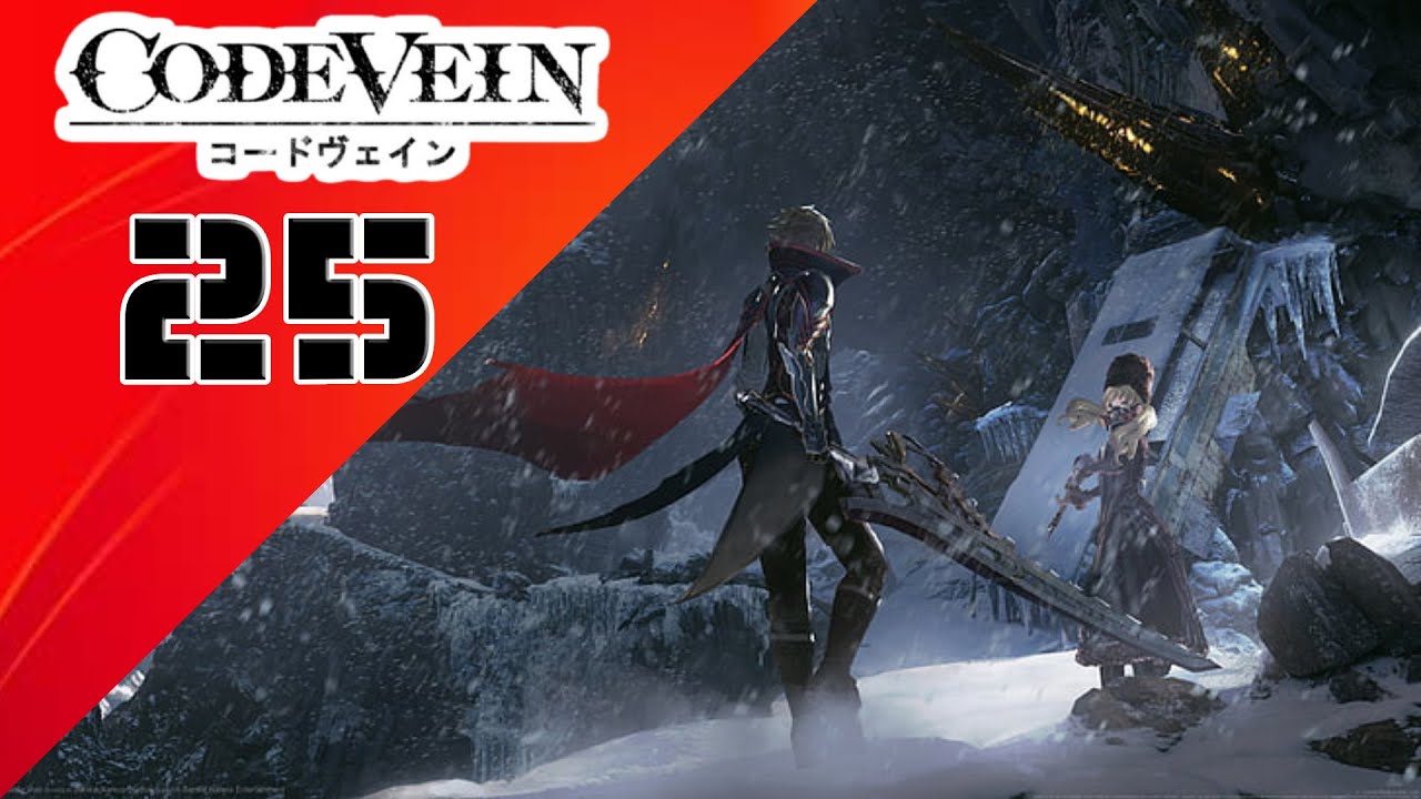 Code Vein – Let’s Play Part 25: The Eos Vestige