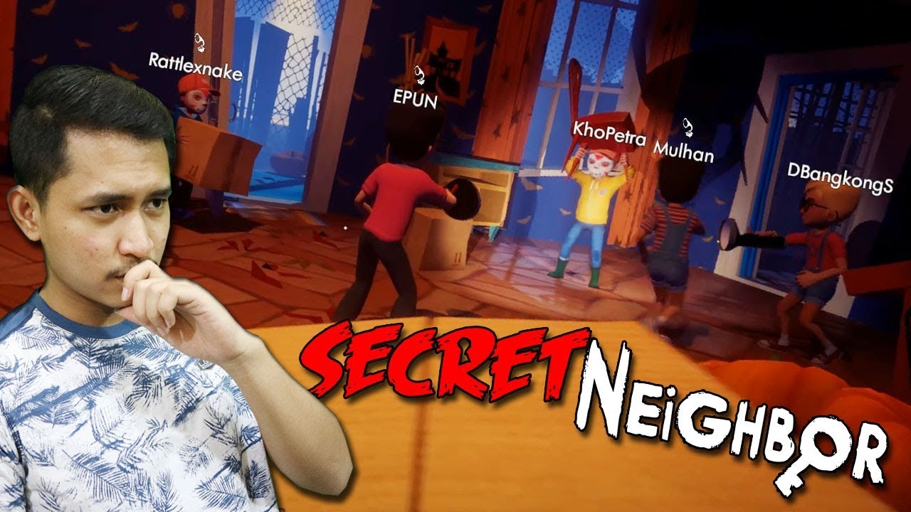 SQUAD YOUTUBER BERANTEM KARNA INI !? - Secret Neighbor Indonesia
