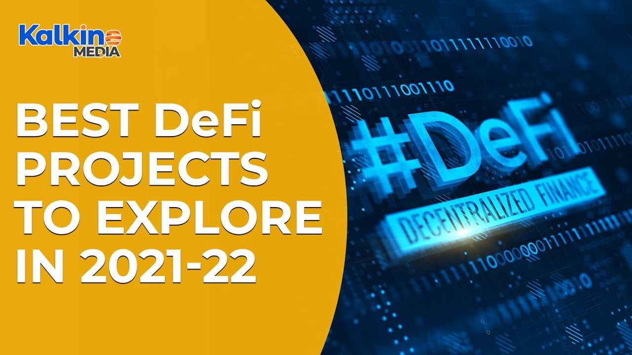 Best DeFi projects to explore in 2021-22