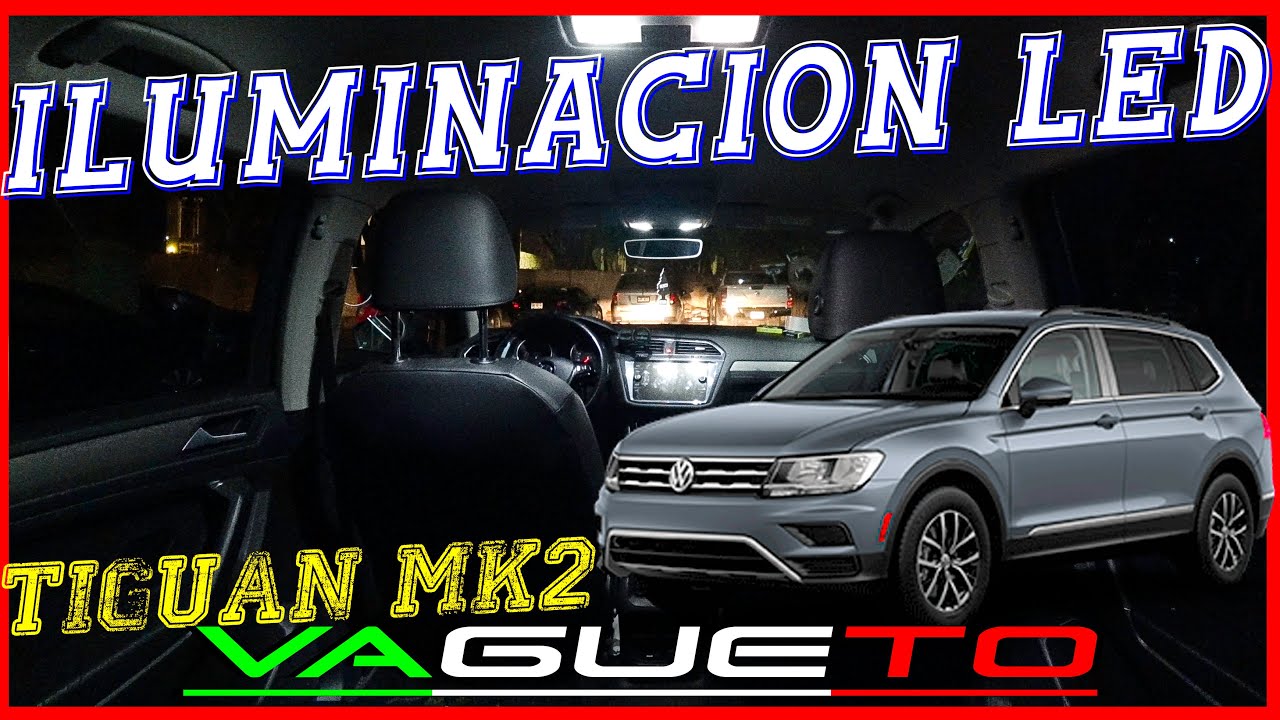 Cambio de iluminación interior a LED | Volkswagen Tiguan mk2 2018 - 2022