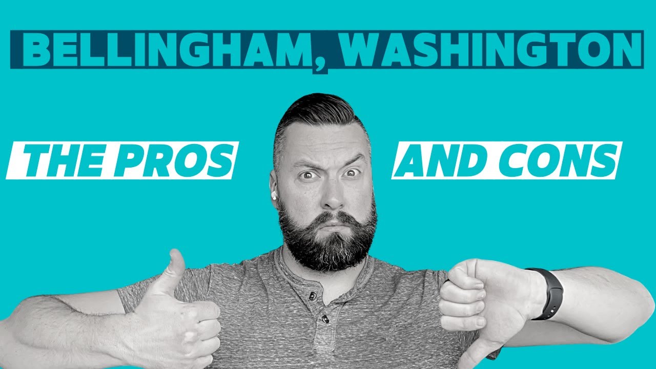 The Realities Of Bellingham Living: Advantages And Challenges Explored