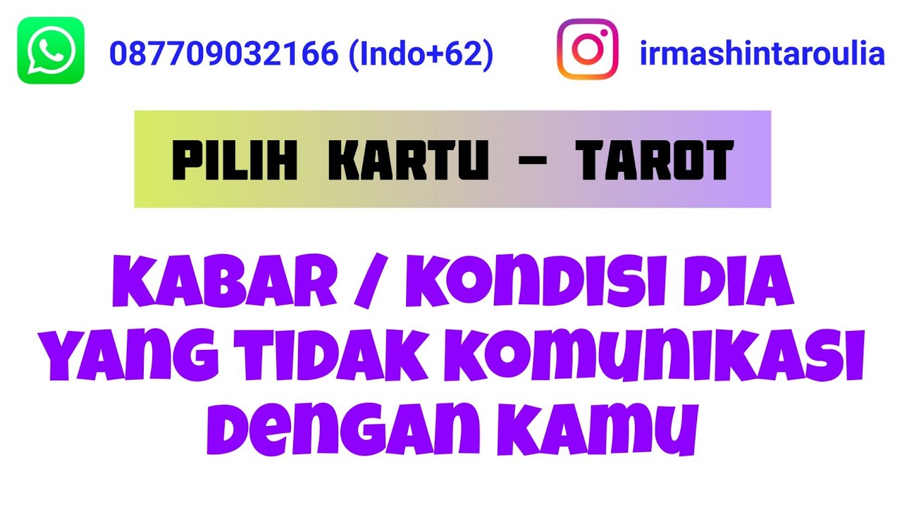💙 Pilih Kartu Tarot 💜 Kabar/Kondisi Dia yang Tidak Komunikasi dengan Kamu