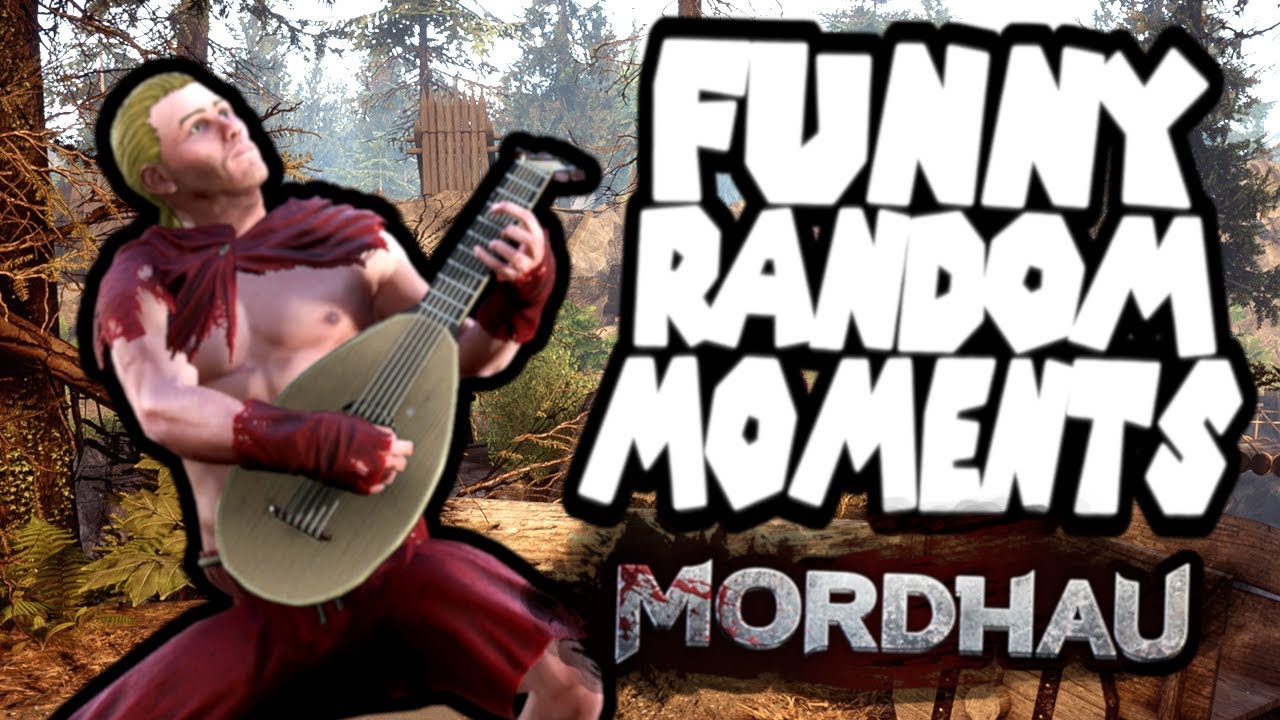 Mordhau funny random moments montage