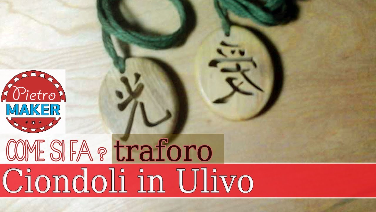 🔴 FAI DA TE COLLANE ➡ Fare Ciondoli in legno di ULIVO con ideogramma 🔸 SCROLL SAW PENDANT
