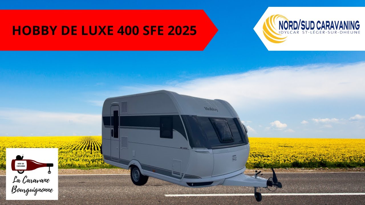 CARAVANE COMPACTE HOBBY DE LUXE 400 SFE 2025 NORD SUD CARAVANING
