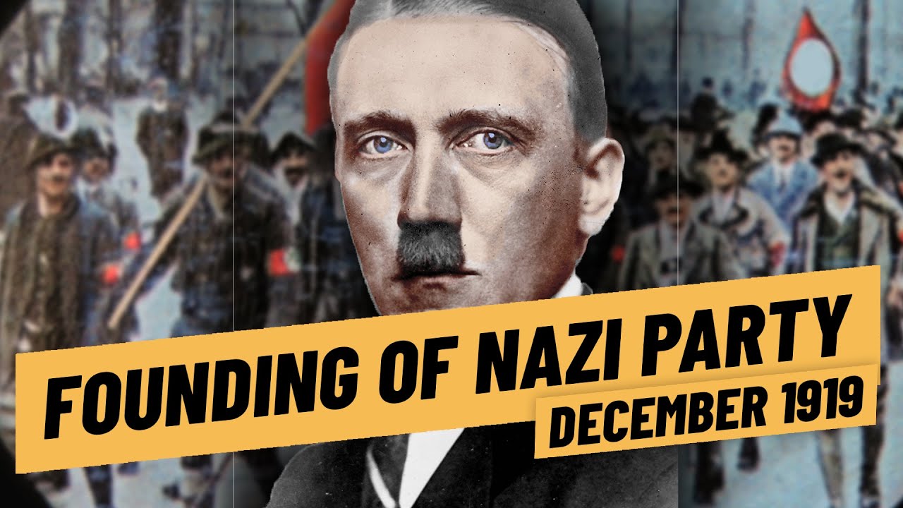 Adolf Hitler's First Steps In Politics - The Foundation Of The Nazi Party I THE GREAT WAR 1919