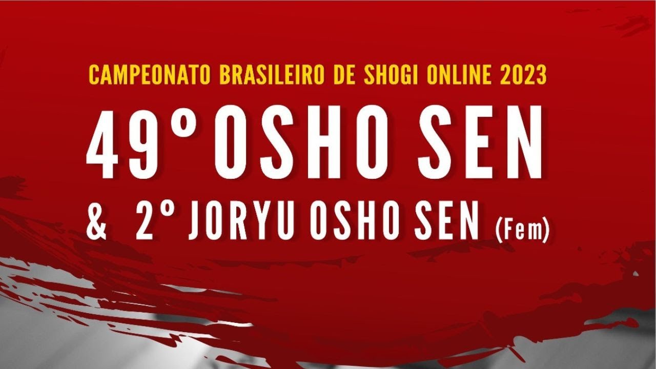 Campeonato Brasileiro online de shogi: 49&ordm; Oshou sen