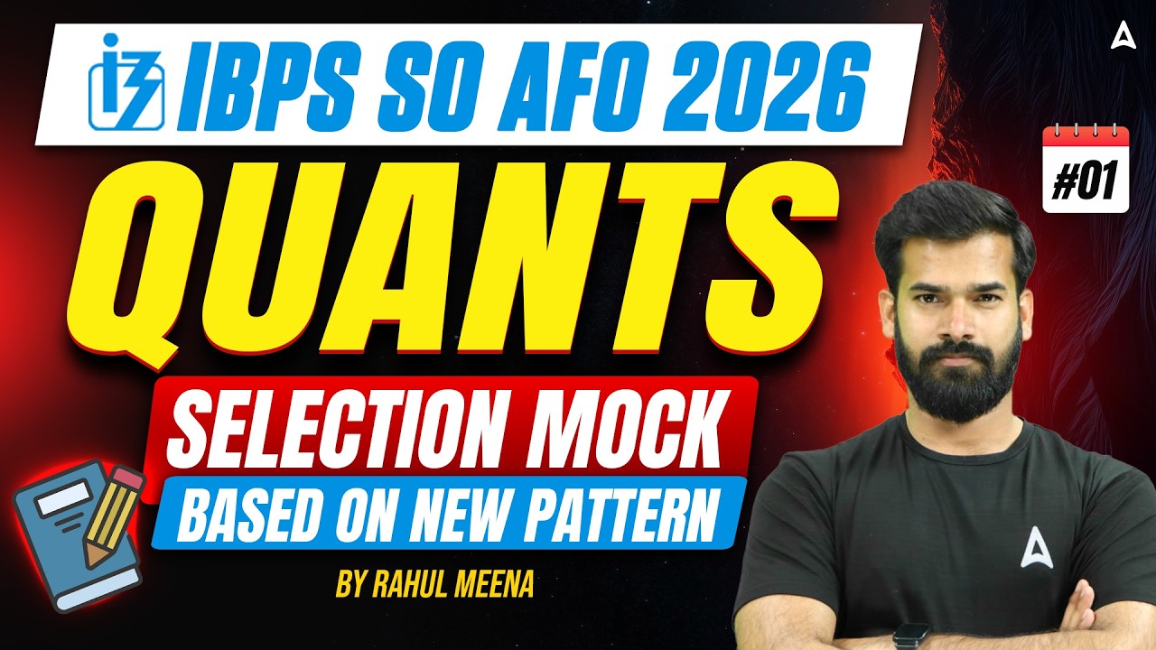 IBPS SO AFO 2026 Quants | IBPS SO AFO Quants Mock Test #1 | IBPS SO AFO Quants MCQs | By Rahul Sir