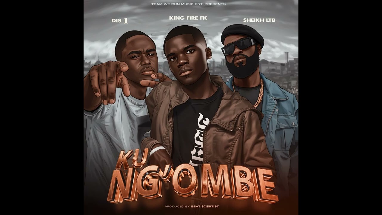 Ku Ng’ombe - King Fire FK _Feat. @sheikhLTB  & Dis 1