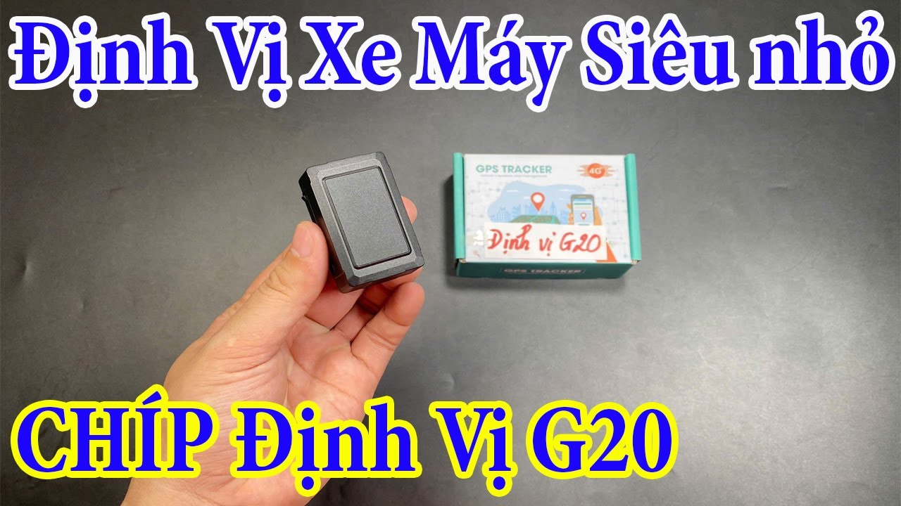 Định Vị Xe Máy Siêu Nhỏ G20 - Thiết Bị Định Vị Mini GIÁ RẺ Chuẩn Xác 100% Vị Trí Lắp Cho Mọi Loại Xe