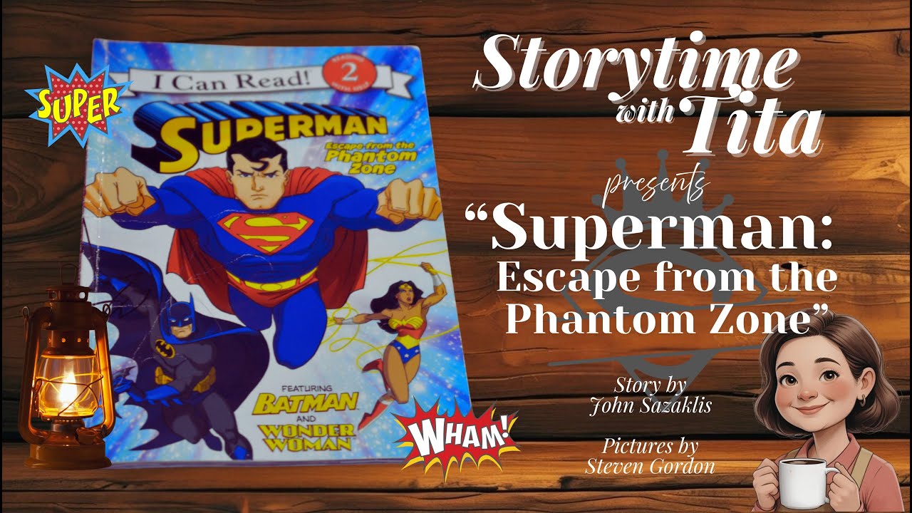 Superman - Escape from the Phantom Zone 🦸🏻‍♂️| English Story | Read-aloud storybook