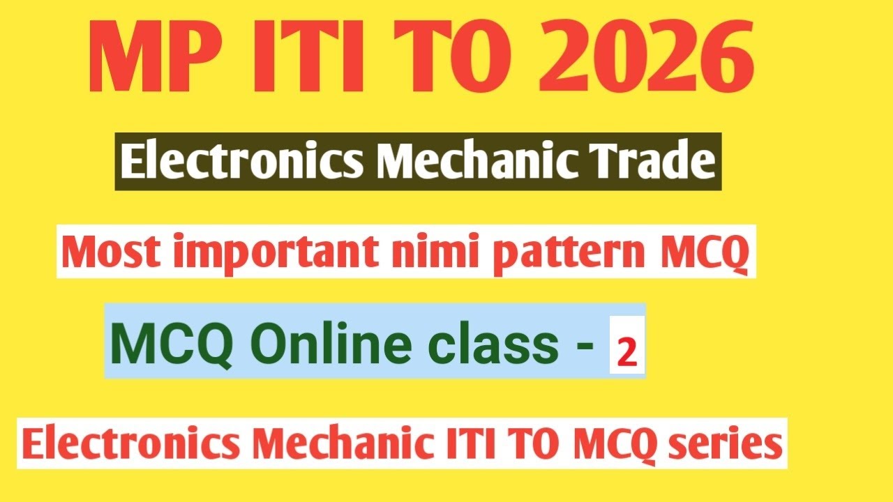 MP ITI TO 2026 Electronics Mechanic  MCQ | electronics mechanic ITI TO classes | ITI TO EXAM  2026