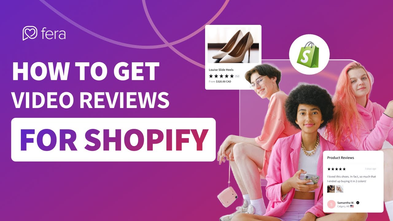 How to Get Video Reviews For Your Shopify Store Using Fera (Product Reviews App)