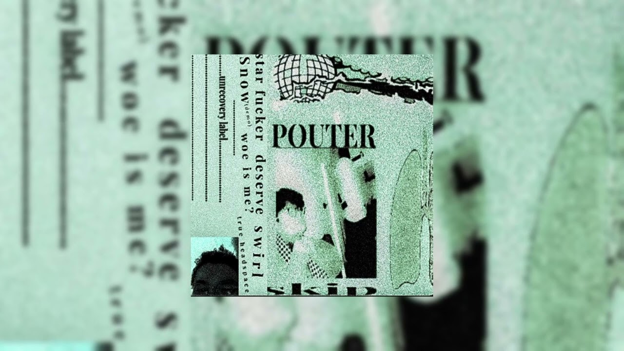 Pouter - Skip [slowed + reverb]