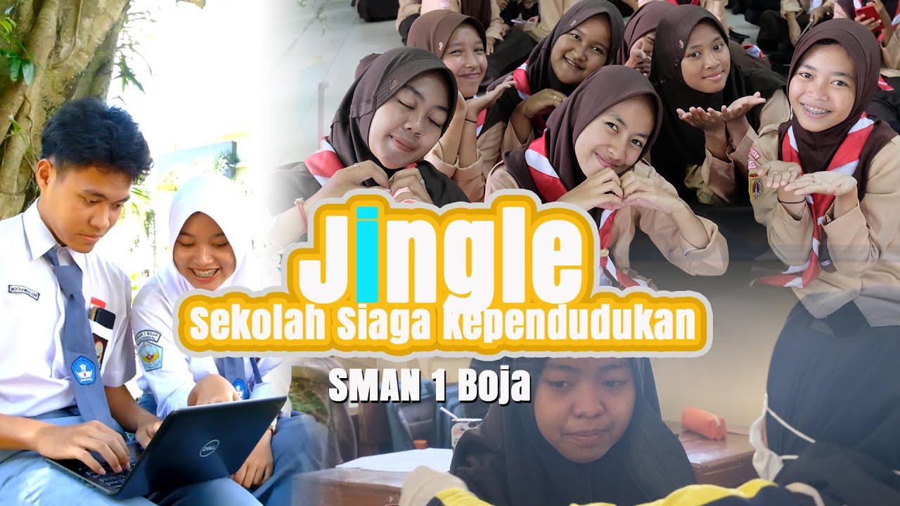 Jingle SSK (Sekolah Siaga Kependudukan) SMAN 1 Boja