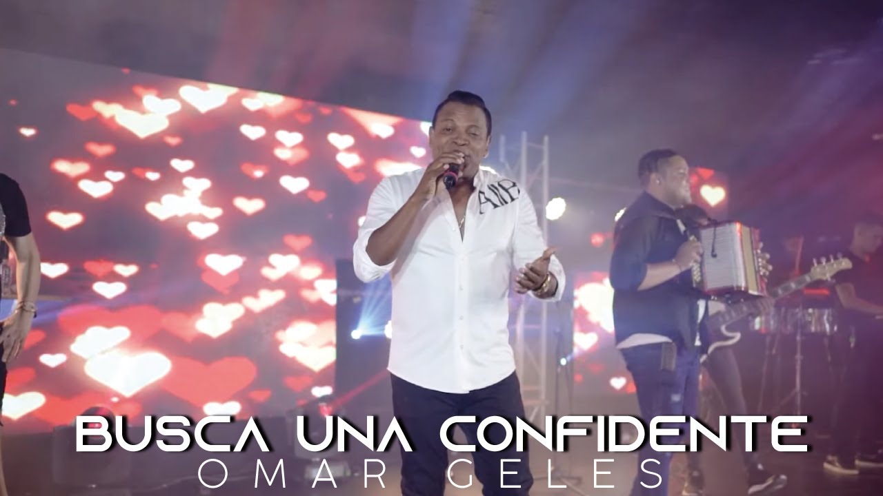 Busca Un Confidente (En Vivo) -  Omar Geles