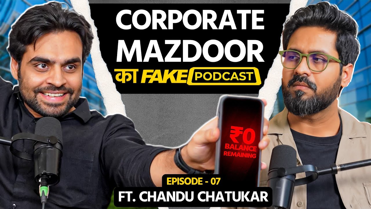 Fake Podcast with Corporate Mazdoor | Sutta Premi चन्दन चाटुकार | EP 07