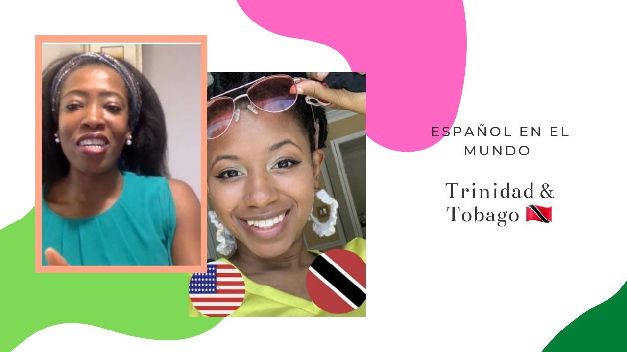 Español caribeño: Trinidad & Tobago 🇹🇹♥