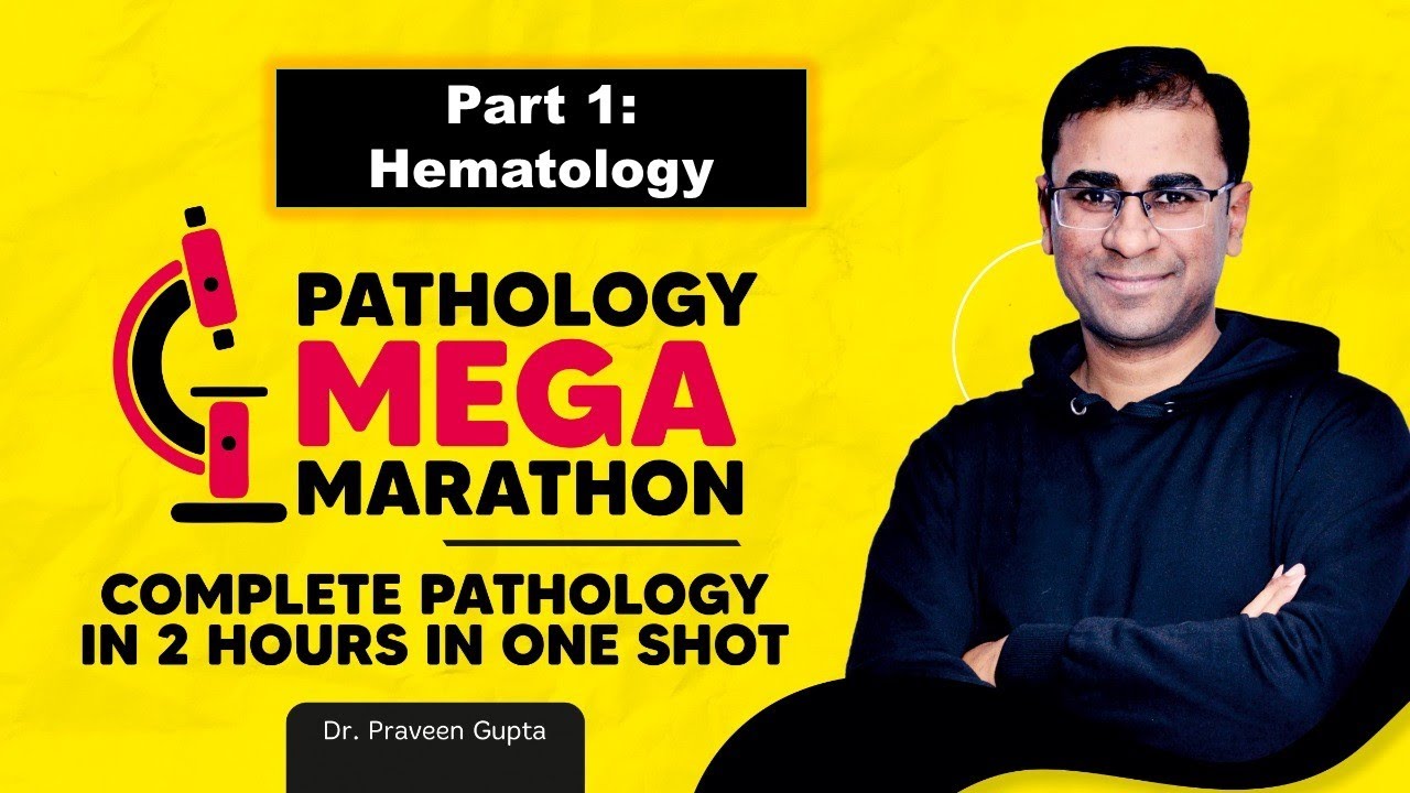 One shot revision of  PATHOLOGY: Part 1 of 3, Hematology