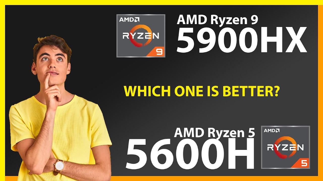 AMD Ryzen 9 5900HX vs AMD Ryzen 5 5600H Technical Comparison