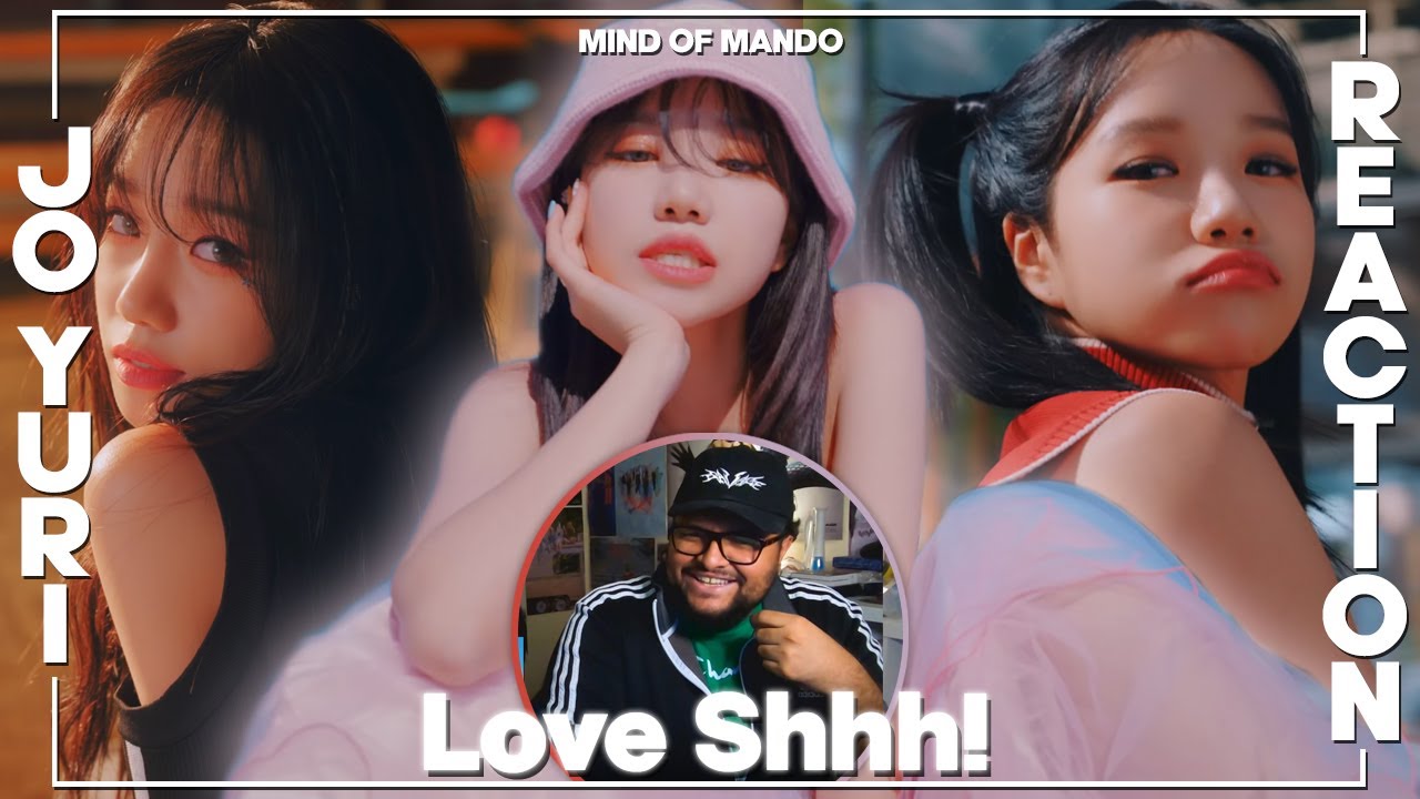 JO YURI 'Love Shhh!' MV REACTION | An Angel Over the Shoulder