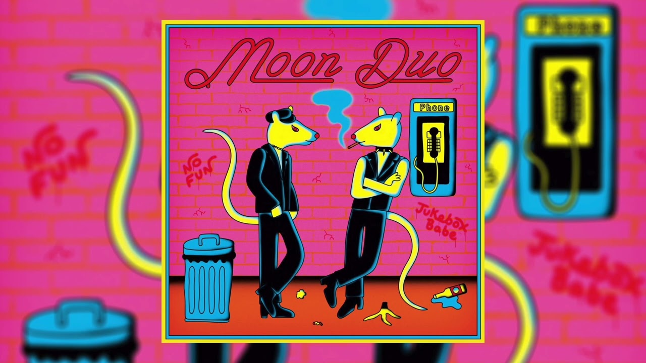 Moon Duo - Jukebox Babe