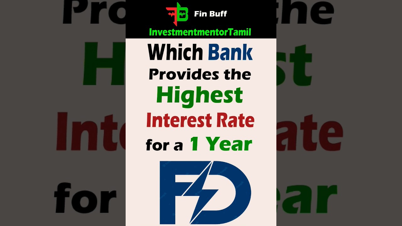 Highest interest rate for 1 year Fixed deposit ( FD ) ?#fixeddeposit #fd #interestrates #moneypechu