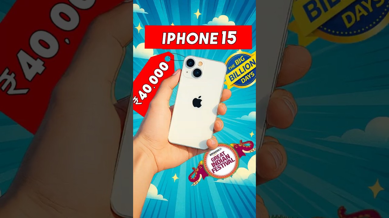 iPhone 15 at ₹40,000 In Big Billion Day Sale 🔥 Big Billion Day Flipkart 2025 iPhone Price⚡BBD Sale