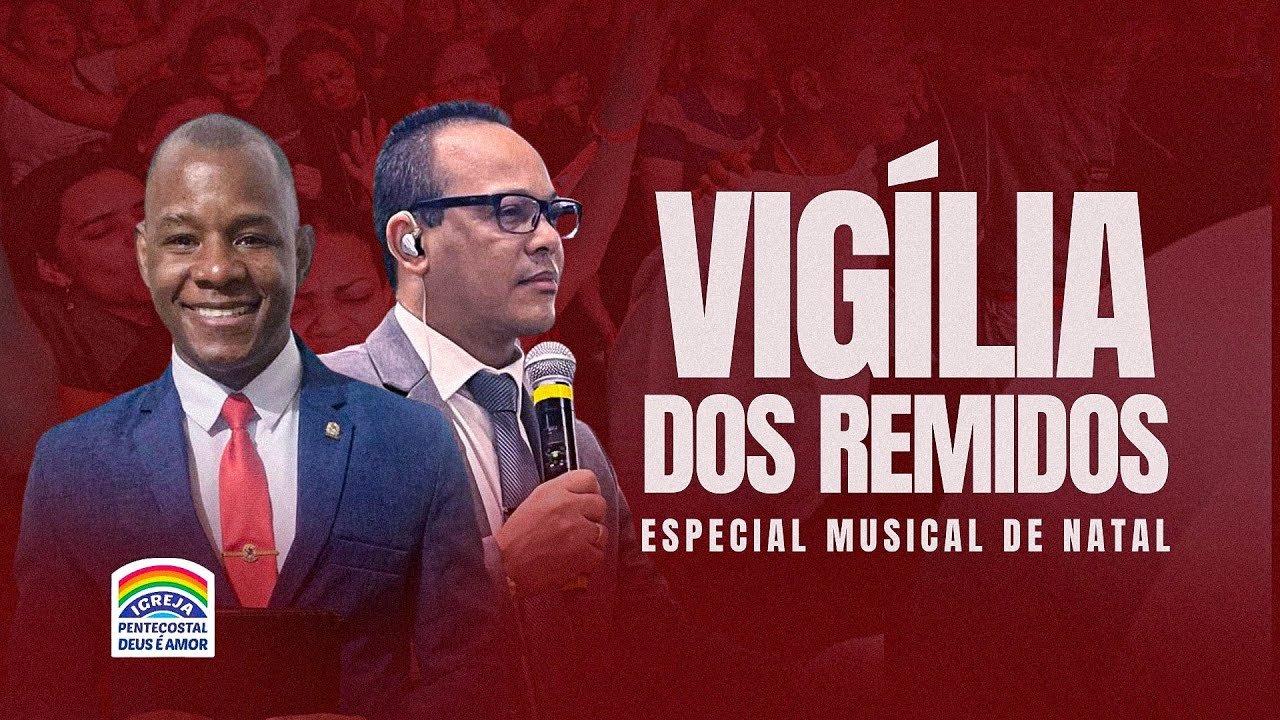 VIGÍLIA DOS REMIDOS - ESPECIAL CANTATA DE NATAL