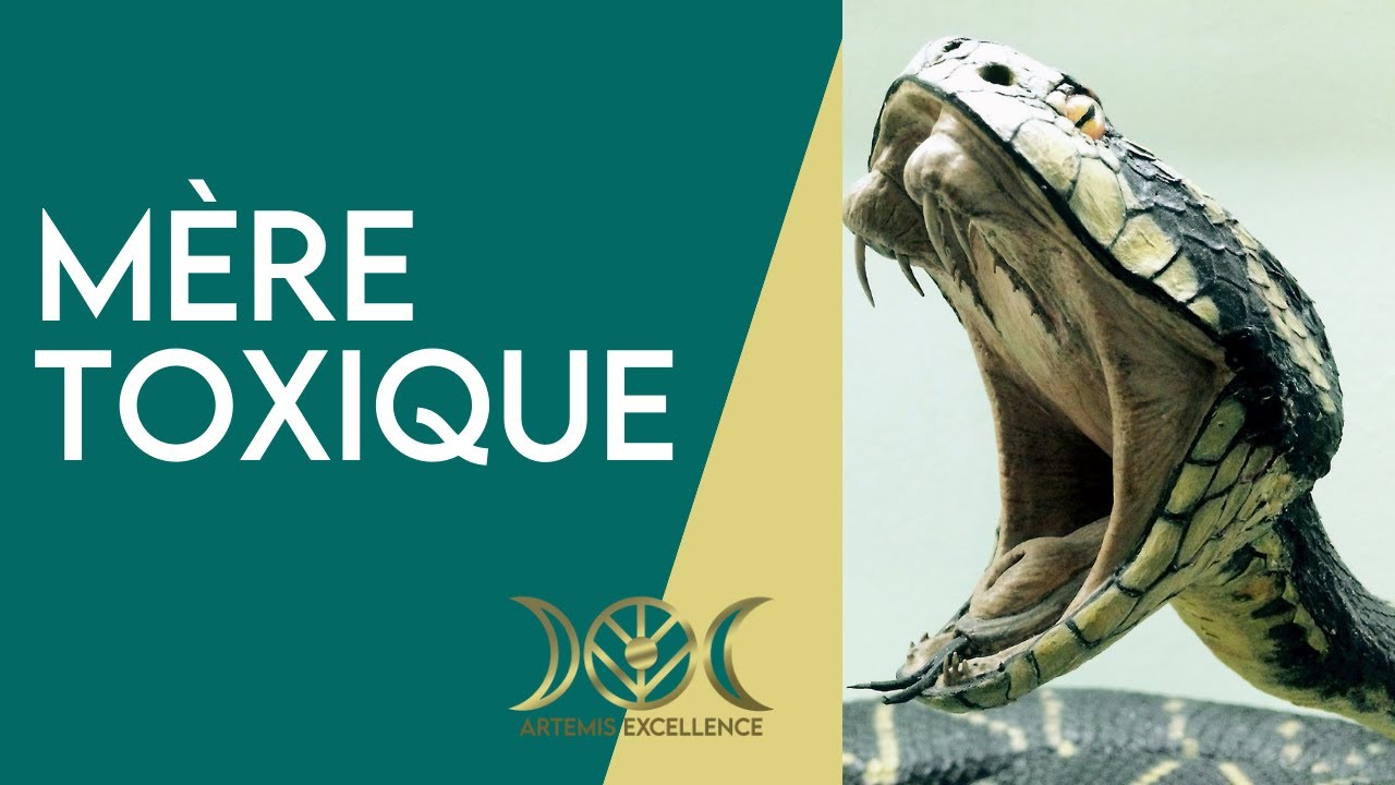 M&egrave;re Toxique : 3 signes