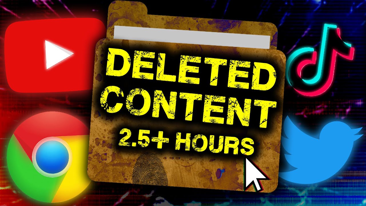The Internet's Infamous DELETED Content...