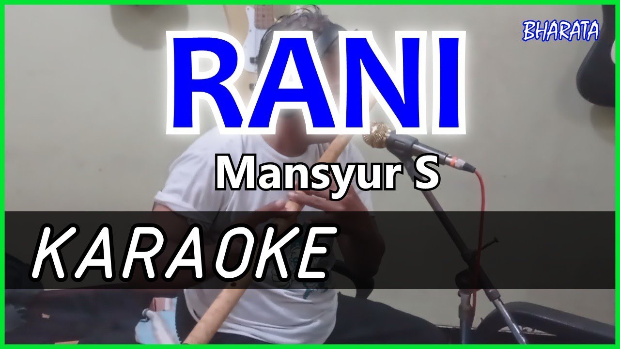 RANI - Mansyur S KARAOKE DANGDUT COVER Pa800