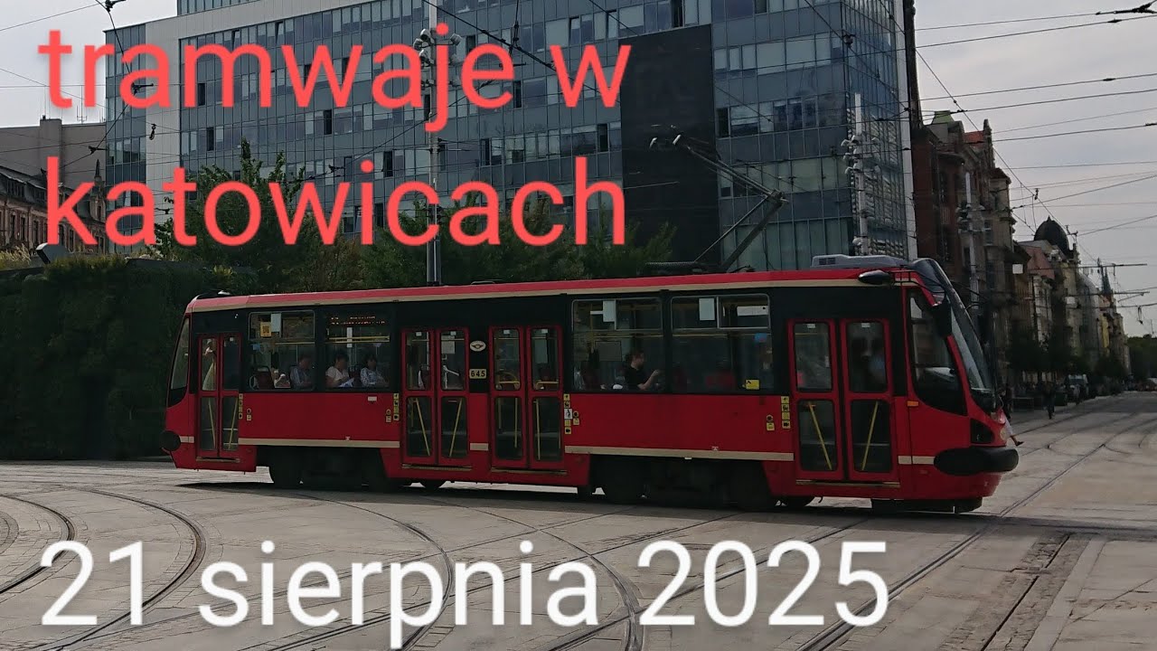 tramwaje w katowicach 21 sierpnia 2025