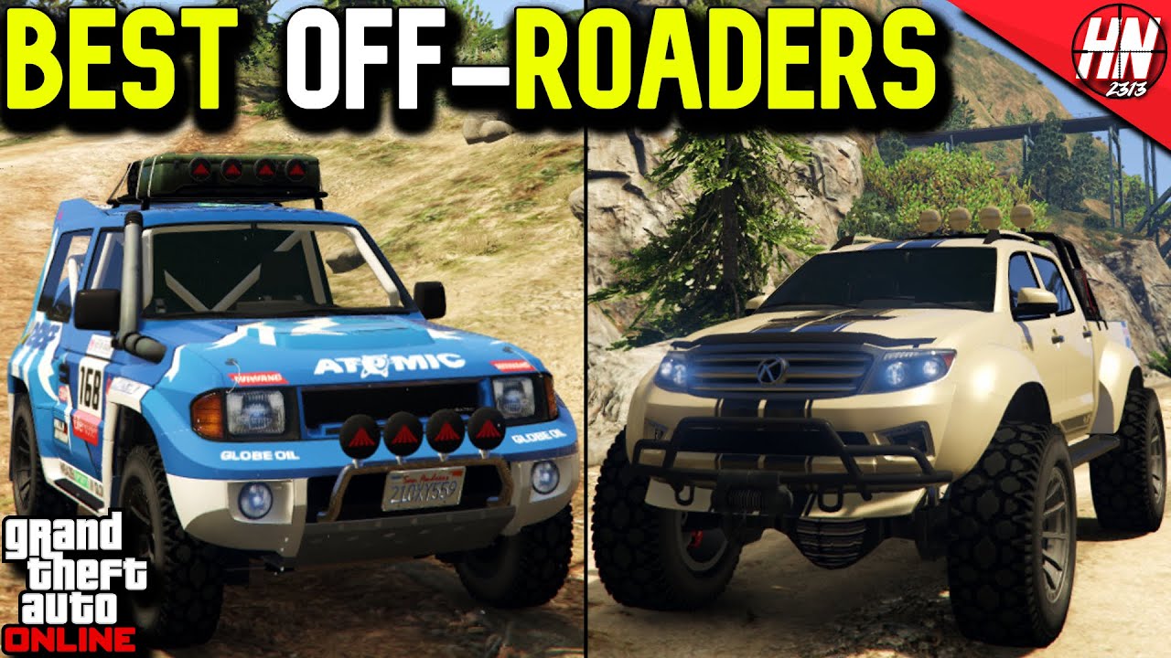 Top 10 Best Off-Roaders In GTA Online!