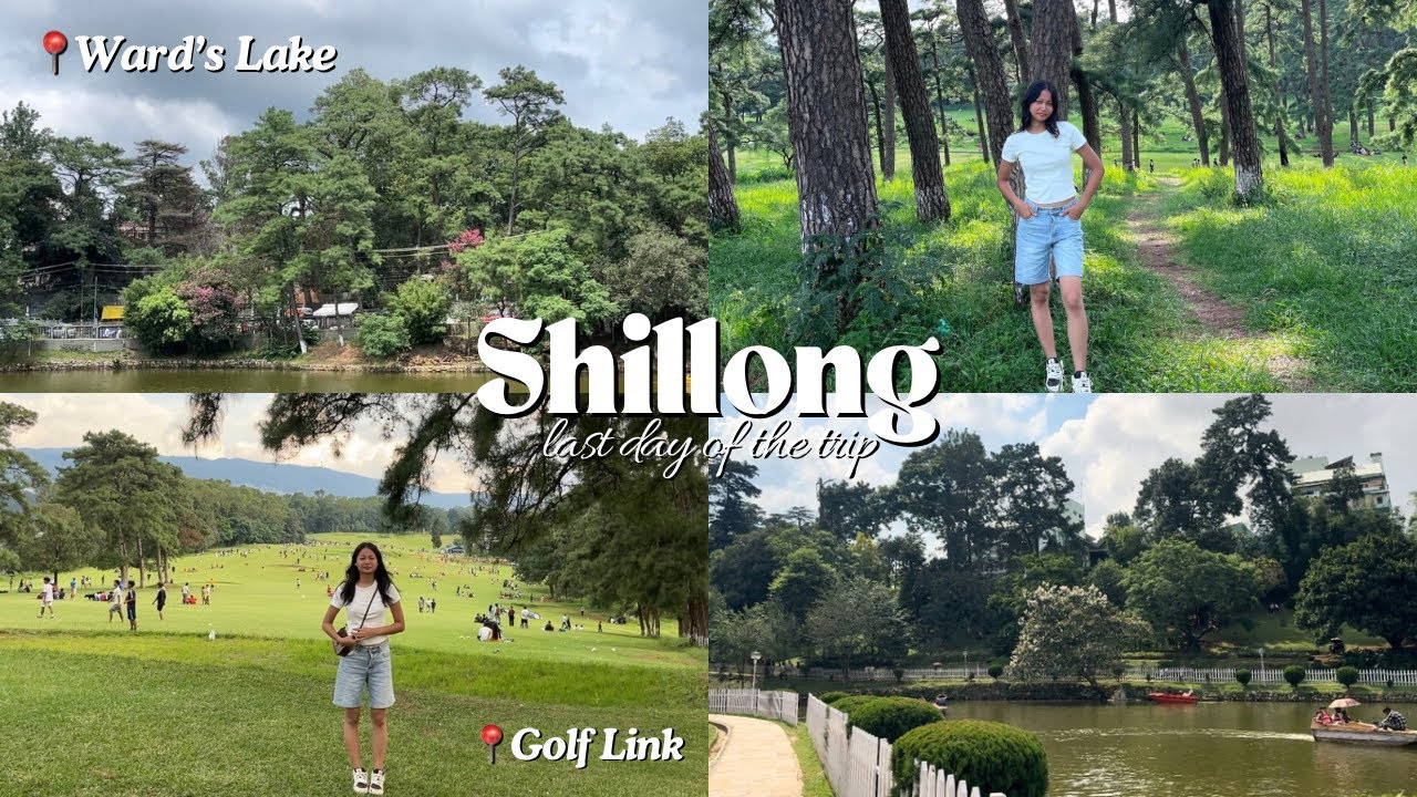 Shillong vlog part 3🎧ྀི| exploring Ward&rsquo;s lake🌊🚣🏻&zwj;♀️,Golf links,mini picnic🧺🎀༘⋆ & more𓇼🐚☾