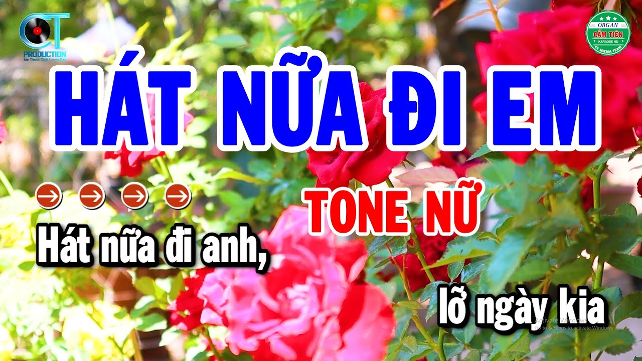 Karaoke Hát Nữa Đi Em Tone Nữ Nhạc Sống Beat Chuẩn 2024 | Cẩm Tiên Organ
