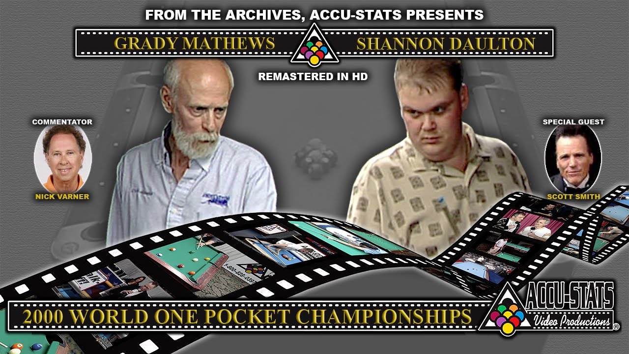 One Pocket - SHANNON DAULTON vs GRADY MATHEWS - 2000 World One Pocket Championship