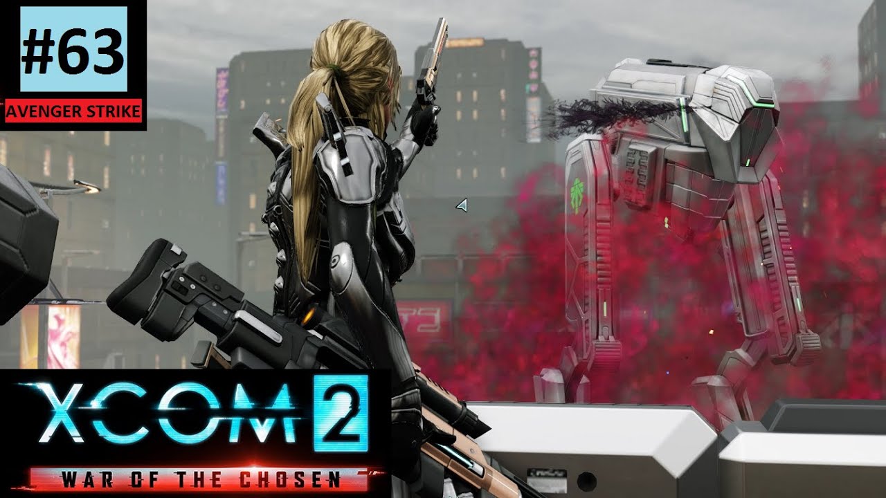 Лена хотела соло, а бойцы - прайма-сектопода | Avenger Strike #63 (Прохождение XCom2: WotC)