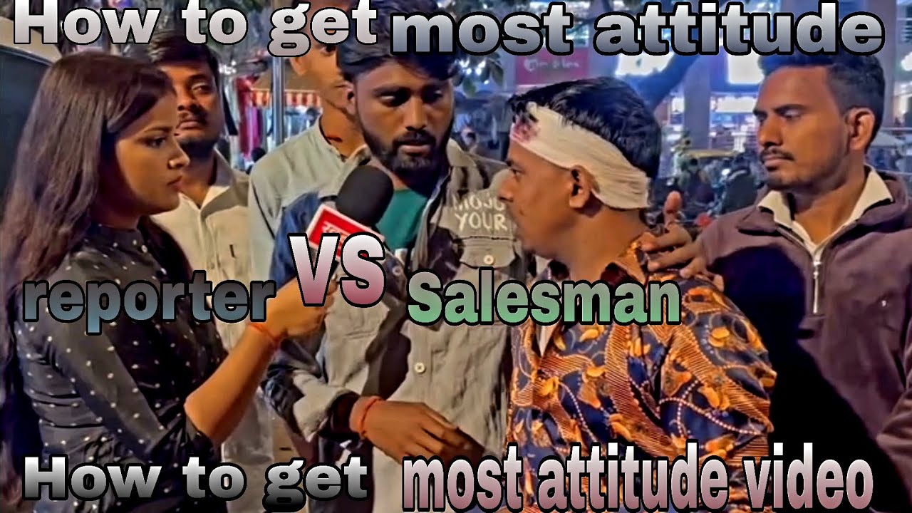 Monaki777 🥺🥺salesman vs reporter How to get attitudevideo#youtubeshorts#youtubeattitude#youtubeindia