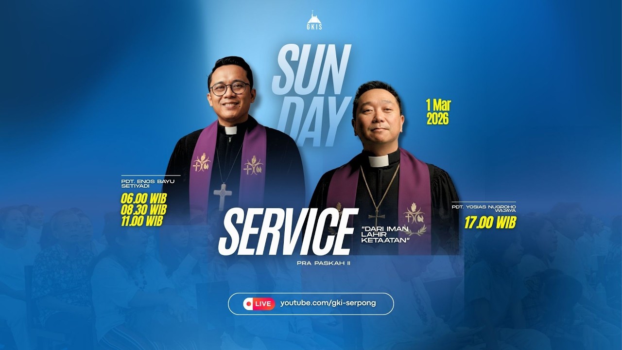 Ibadah Minggu 1 Maret 2026 Pukul 08.30 WIB | Pdt. Enos Bayu Setiyadi