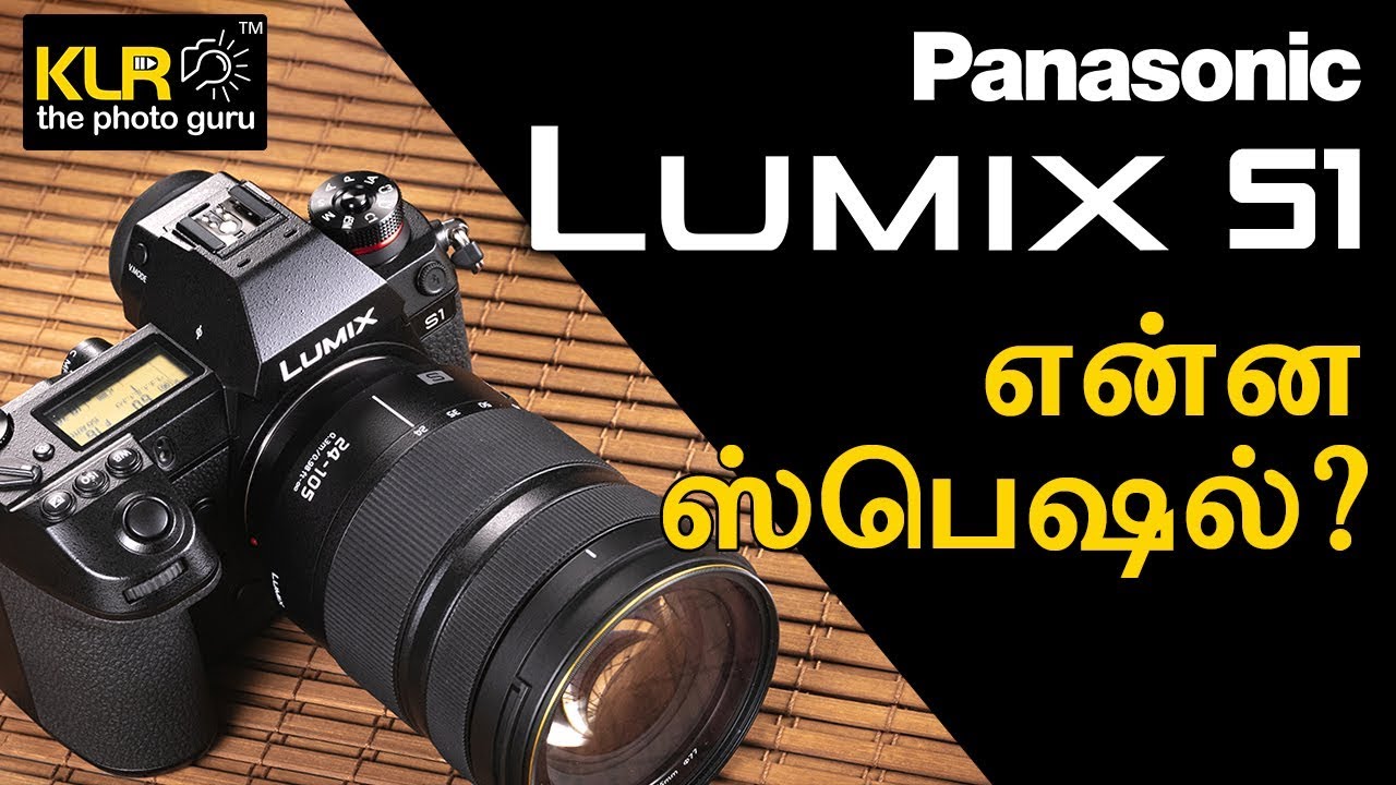 Panasonic Lumix S1 Review l Learn Photography in Tamil