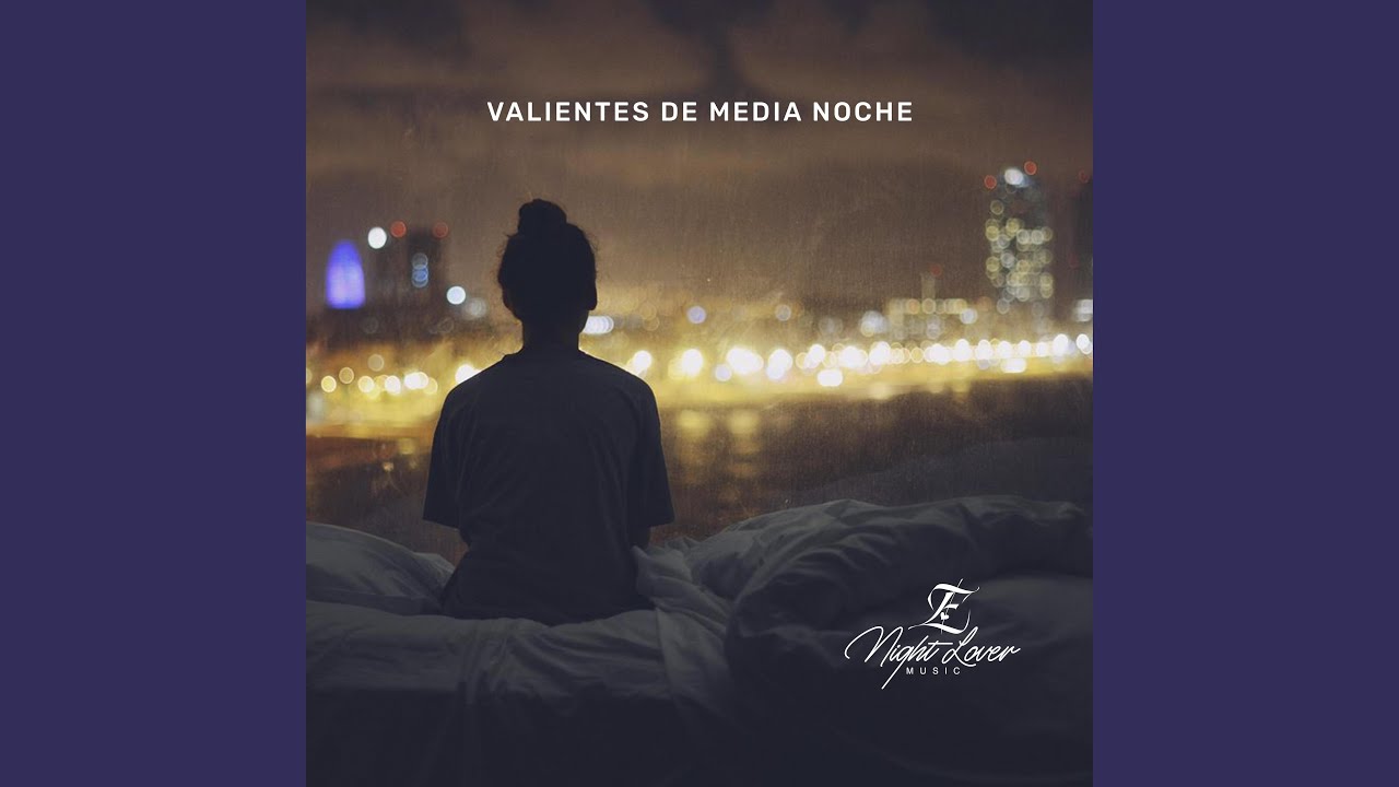 Valientes de media noche