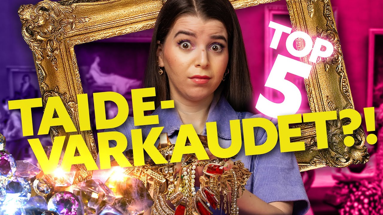 TOP 5 OVELIMMAT TAIDEVARKAUDET?! – LÖYTYYKÖ LOUVREN KORUJA KOSKAAN?!