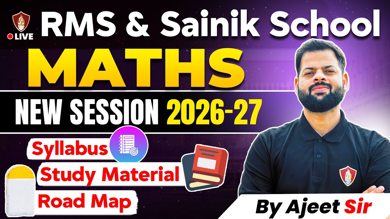 How To Prepare for RMS | Sainik School Entrance Exam 2026 -27 | Class 6 Maths | Syllabus Discussion