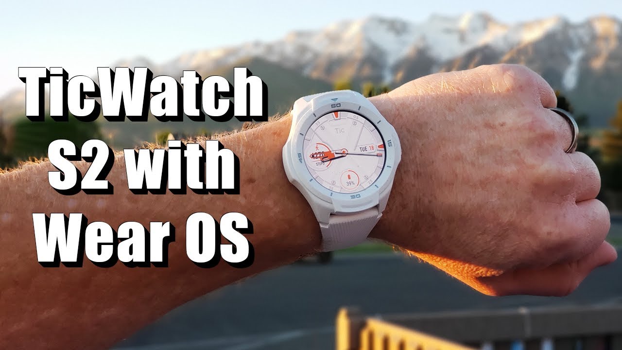 Everything the TicWatch S2 with Wear OS Can Do